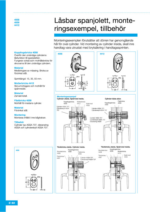 Illustration av monteringsexempel för låsbar spanjolett med tillhörande komponenter och deras artikelnummer från ASSA OEM katalog.