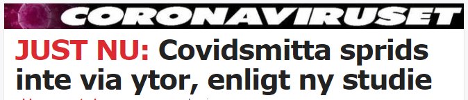 Nyhetsrubrik som säger "Covidsmitta sprids inte via ytor, enligt ny studie".
