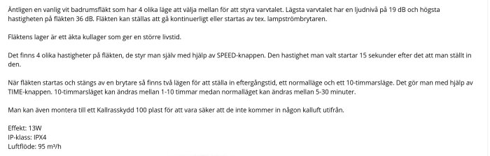 Textbeskrivning av badrumsfläktens specifikationer och ljudnivåer på svenska.