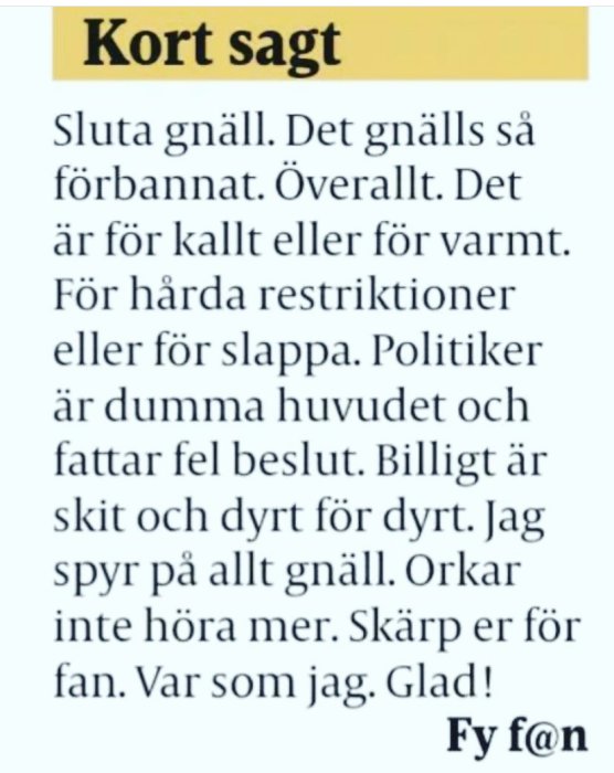 Skärmdump av en insändartext med rubriken "Kort sagt" handlar om att människor gnäller över olika saker i samhället.