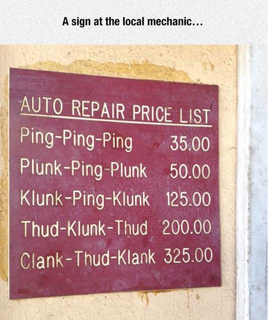 Skylt hos mekaniker med humoristisk "Auto Repair Price List" baserad på ljud från bilfel.