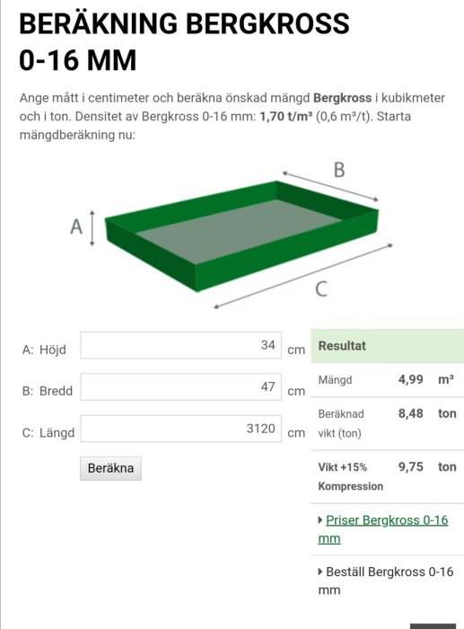 Illustration av en uträkningsmodul för bergkross med ifyllda mått och beräknat resultat i m3 och ton.