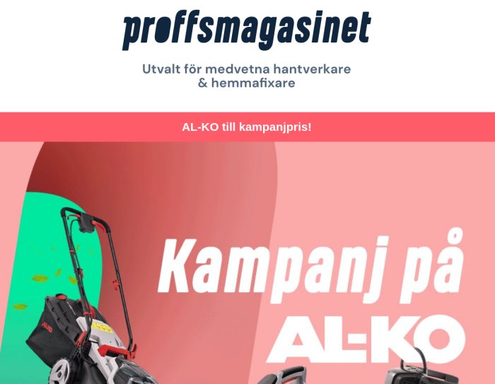 Reklambild för kampanj på AL-KO med text "proffsmagasinet" och "Kampanj på AL-KO".