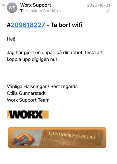 E-post från Worx Support som meddelar en användare att enheten är avparad och man kan koppla upp sig igen.