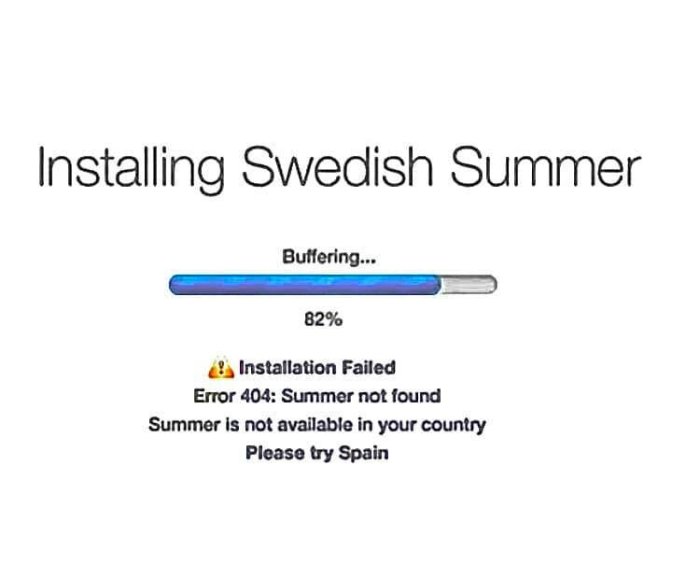 Humoristisk bild som liknar en programinstallation med texten "Installing Swedish Summer" och ett felmeddelande "Error 404: Summer not found".