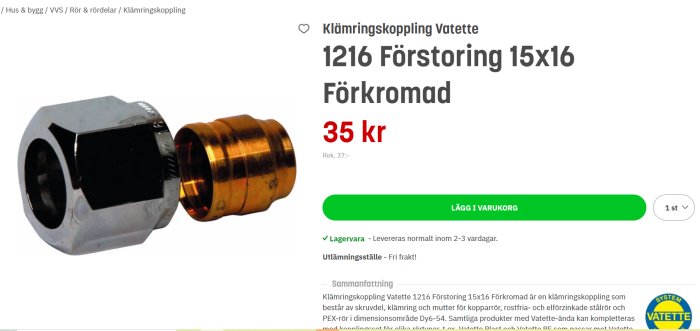 Vatette klämringkoppling 15x16 förstoring, används för 16 mm koppar rör, ej för PEX-rör.