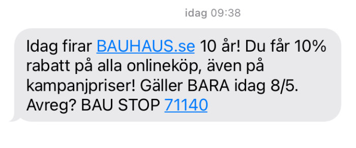 Skärmdump av ett SMS-meddelande som annonserar 10% rabatt på Bauhaus.se till ära av deras 10-årsjubileum.