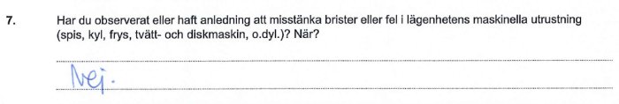 Frågelista om lägenhetens maskinella utrustning med svar "Nej" skrivet i blått.