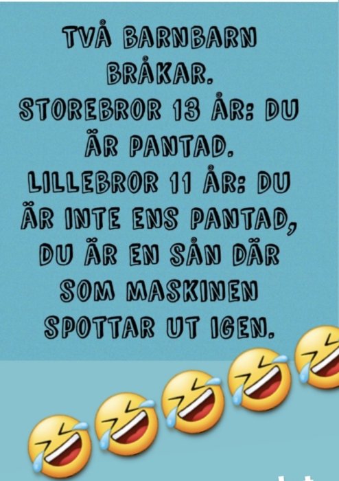 Meme med text om två bråkande bröder och fyra gråt-skadeglada emojis.