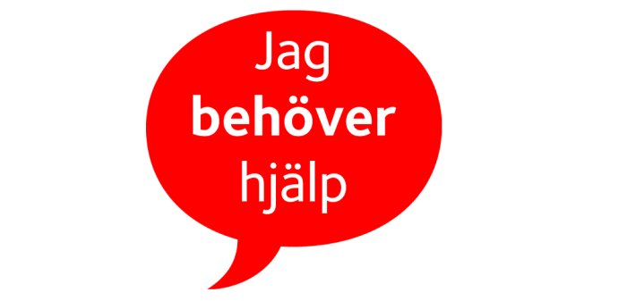 Röd pratbubbla med texten "Jag behöver hjälp" i förgrunden