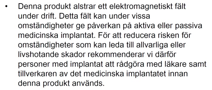 Varningsinformation om elektromagnetiska fält från handbok för en ny produkt.