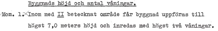 Utskrift av detaljplan med texten "Byggnads höjd och antal våningar" och regler för maxhöjd och antal våningar för byggnader.