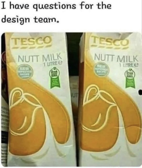 Två förpackningar av Tescos "Nutt Milk" med en fråga till design teamet.