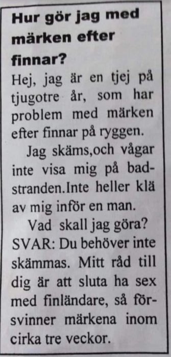 Fotografi av en tidningsartikel där någon frågar om råd för märken efter finnar och får ett humoristiskt svar.