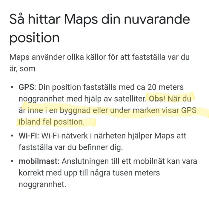 Skärmdump som förklarar hur Maps hittar din position med hjälp av GPS, Wi-Fi och mobilnät.