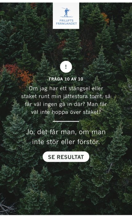 Skogsbakgrund med text om att hoppa stängsel på stor tomt enligt "Friluftsfrämjandet".