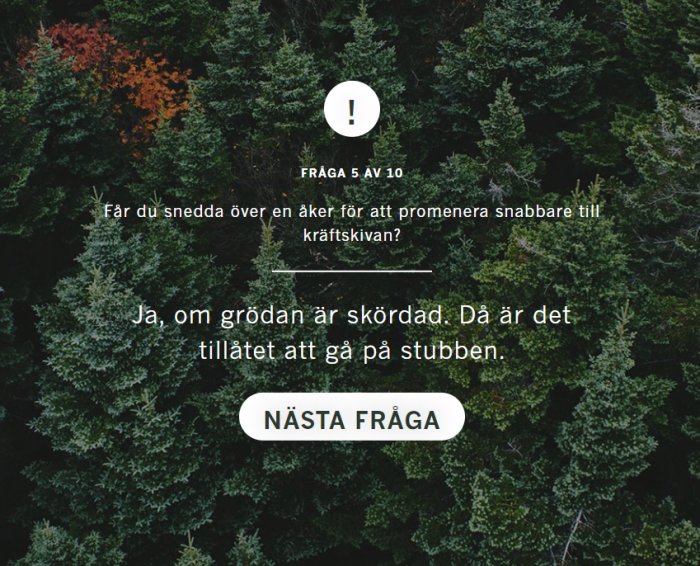 Quizfråga över en skogsbild med text om att gå över en skördad åker till en kräftskiva.