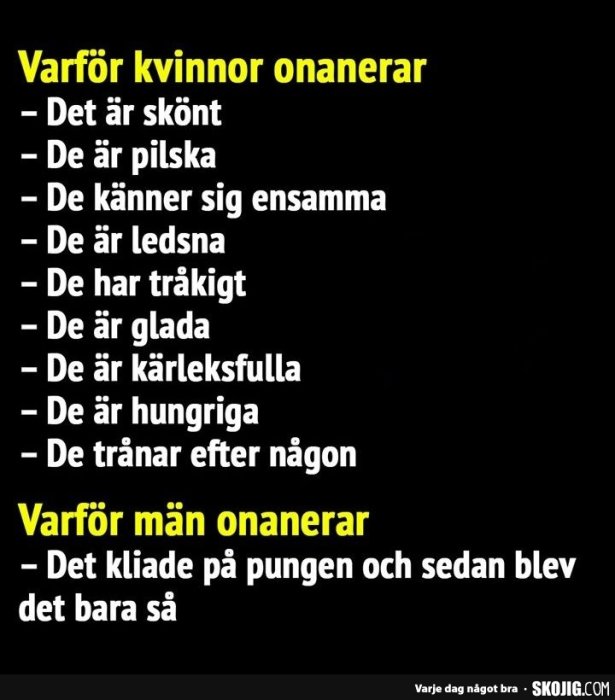 Lista över skäl till varför kvinnor och män onanerar, humoristiskt presenterad med kontrast.