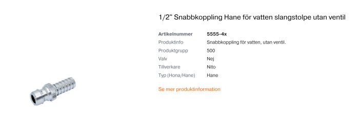 Nito 1/2 tums snabbkoppling hane för vattenslang utan ventil.