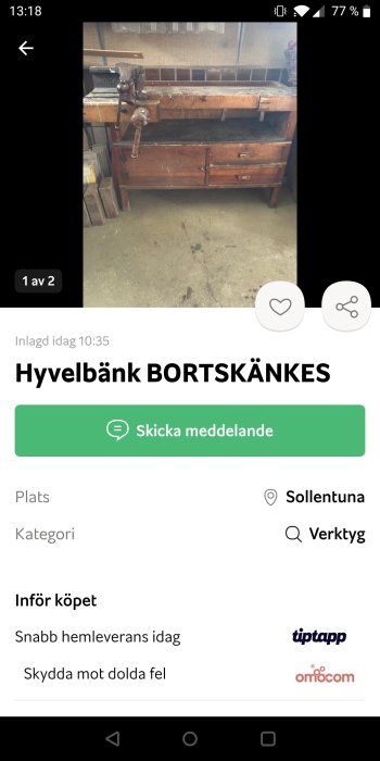 Begagnad snickarbänk med skruvstäd erbjuds gratis på köp-och-sälj app.
