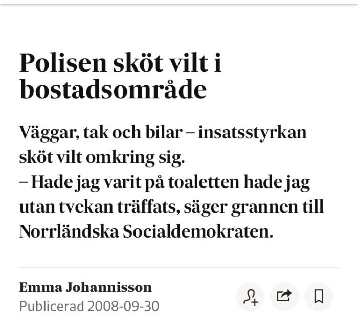 Skärmdump av en nyhetsartikel med titeln "Polisen sköt vilt i bostadsområde".