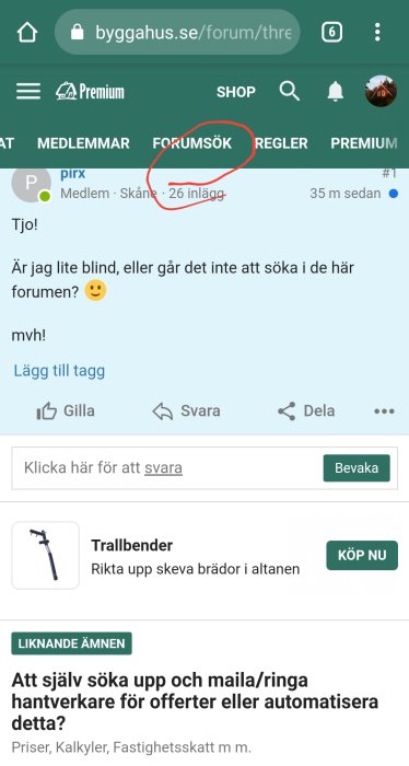 Skärmdump av en diskussionstråd på byggforum med en användare som frågar om sökfunktionen.