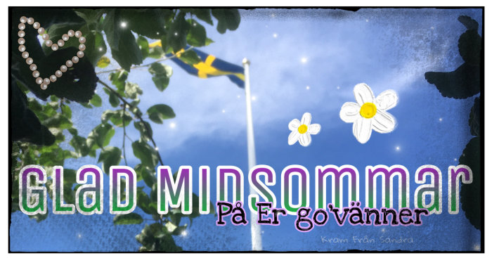 Illustrerat vykort med texten "Glad Midsommar" och en svensk flagga, pärlhjärta, blommor, mot en bakgrund av löv.