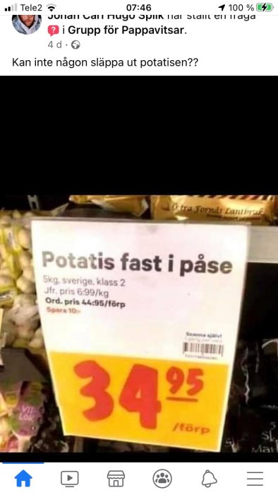 Prisskylt för "Potatis fast i påse" med humoristisk kommentar om att släppa ut potatis.