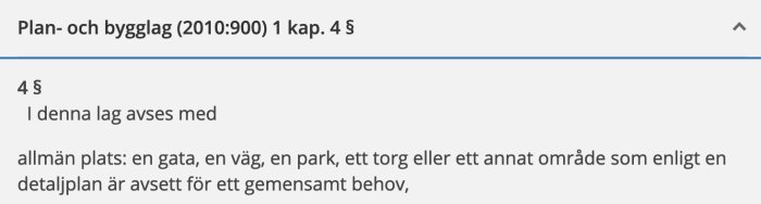 Skärmdump av Plan- och bygglagen med text som definierar en allmän plats i en detaljplan.