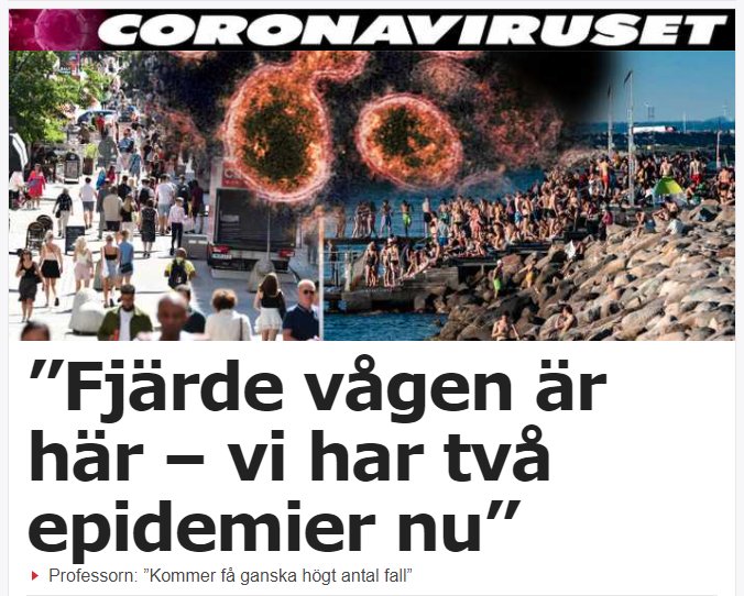 Folkmassor på en gata och vid vatten med illustrationer av coronaviruset, med rubriken "Fjärde vågen är här – vi har två epidemier nu".