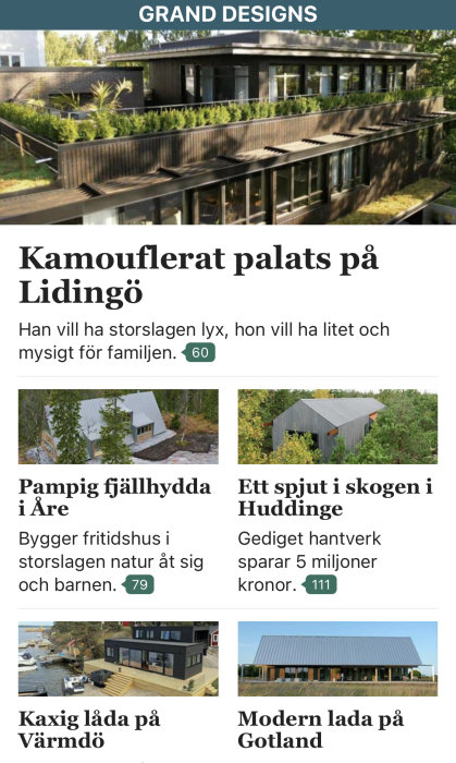 Kollage av moderna hus i olika isolerade miljöer, från kamouflerade palats till fjällhyddor och marina boenden.