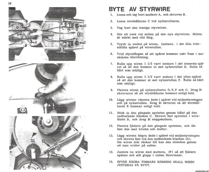 Instruktionsbilder för byte av styrwire på maskin, inklusive delar märkta med bokstäver och monteringssteg.