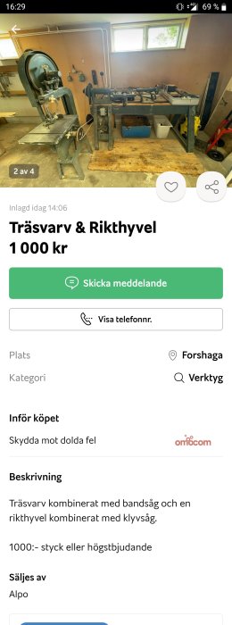 En verkstadsinredning med en träsvärv och en rikthyvel kombinerat med klyvsåg till salu.