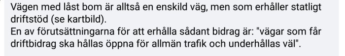 Skärmbild av text som diskuterar statligt driftstöd för vägar och krav på allmänheten access.