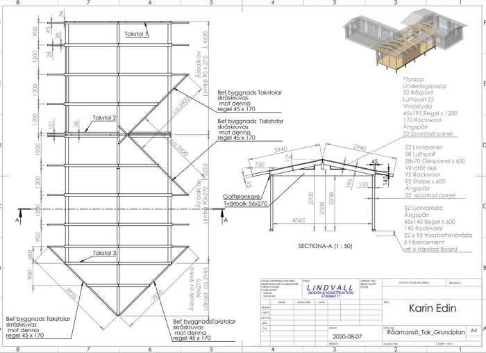 Arkitektoniska ritningar av takkonstruktion och takstolar med dimensioner och materialspecificering.