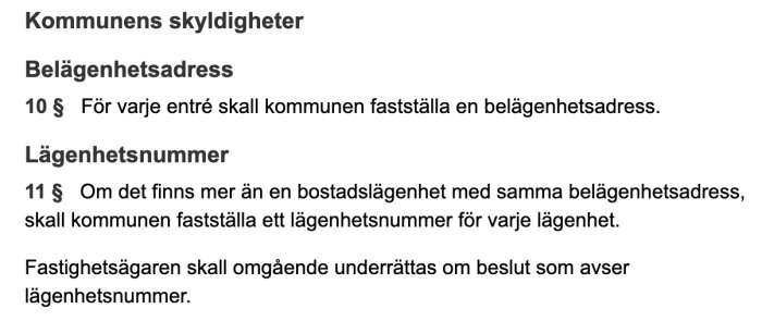 Utdrag ur lagtext om kommunens skyldigheter gällande belägenhetsadress och lägenhetsnummer.