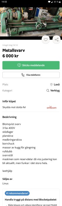 Grön metallsvärmaskin Blomqvist med stödlager och plan- och medbringarskiva på en verkstadsbänk.