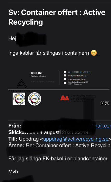 Skärmdump av ett e-postmeddelande där någon frågar om kablar får slängas i en container för återvinning.