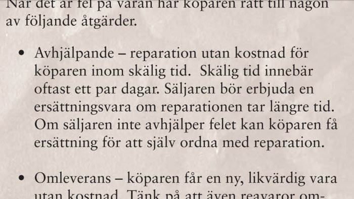Textutdrag om konsumenträttigheter med punkter om reparationsansvar och omleverans vid produktfel.