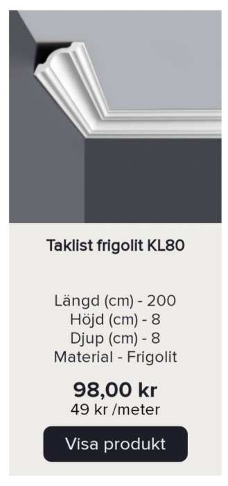 Taklist av frigolit som visar dimensioner och pris, kan användas för att dölja takkablar.