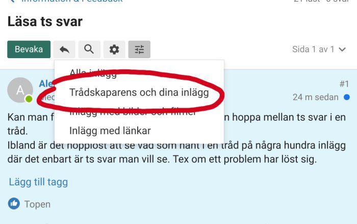 Skärmdump av ett diskussionsforum med markerad filterfunktion för att visa trådskaparens och egna inlägg.