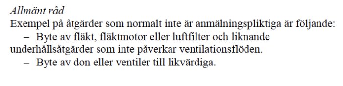 Utdrag från dokument som listar exempel på icke anmälningspliktiga åtgärder inom ventilation.