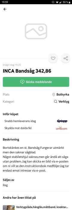 Bilden illustrerar en online-annons där en INCA Bandsåg 342,86 bortskänkes, men bilden av själva sågen visas inte.