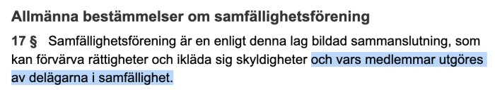 Utdrag ur en lagtext om samfällighetsförening där det står att medlemmarna utgörs av delägarna i samfälligheten.