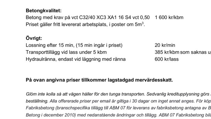 Skärmbild av prisuppgifter för en specifik kvalitet av betong lämplig för stall, inklusive leverans och tilläggskostnader.