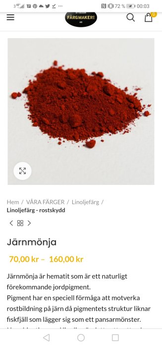 En hög med rödaktigt järnmönja, naturligt rostskyddande jordpigment.