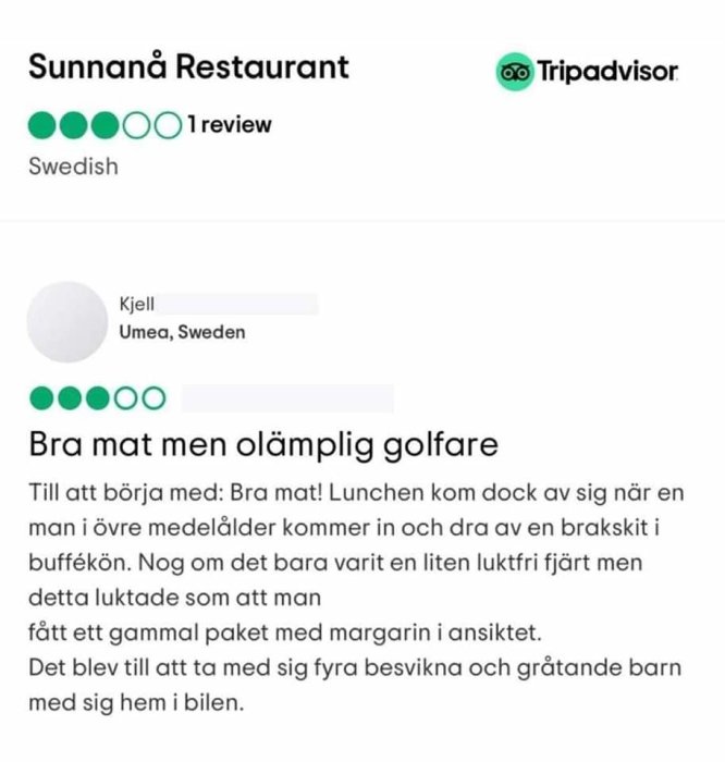 Skärmbild av en restaurangrecension från TripAdvisor med titeln "Olämplig golfare".