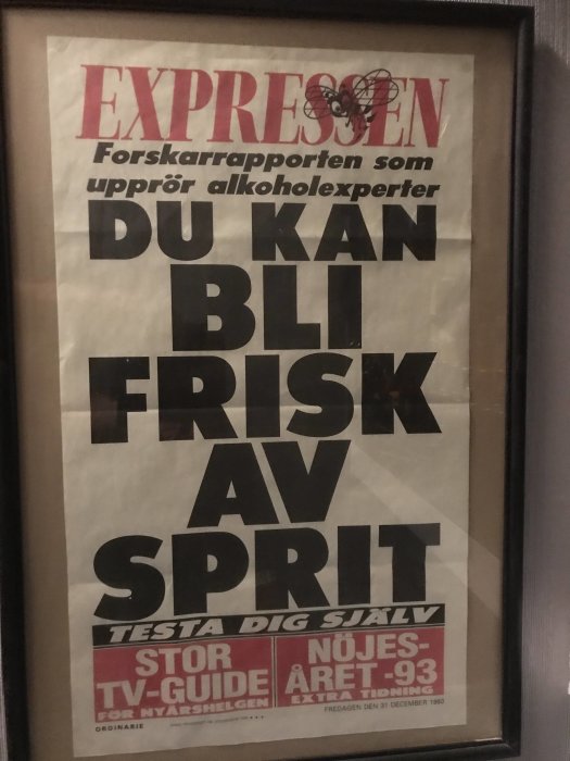 Inramad tidningssida med rubriken "DU KAN BLI FRISK AV SPRIT" från Expressen.