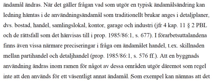 Utdrag ur en dom från Mark- och miljööverdomstolen om bygglovsregler för ändrad användning av utrymmen.