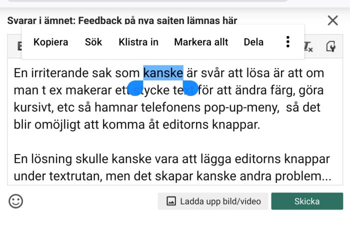 Skärmbild av textredigerare på mobil med markering och överlappande pop-up-meny som täcker verktygsknappar.